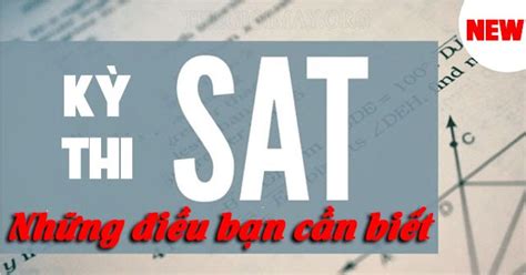 Thi SAT là gì Những điều bạn nên biết về thi SAT