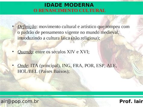 Ppt Idade Moderna Prof Iair Iair Pop Br O Renascimento Cultural