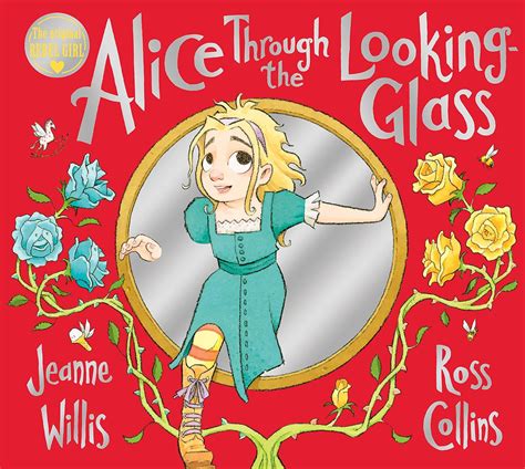 Alice Through The Looking Glass 9781529043112 Willis Jeanne Books