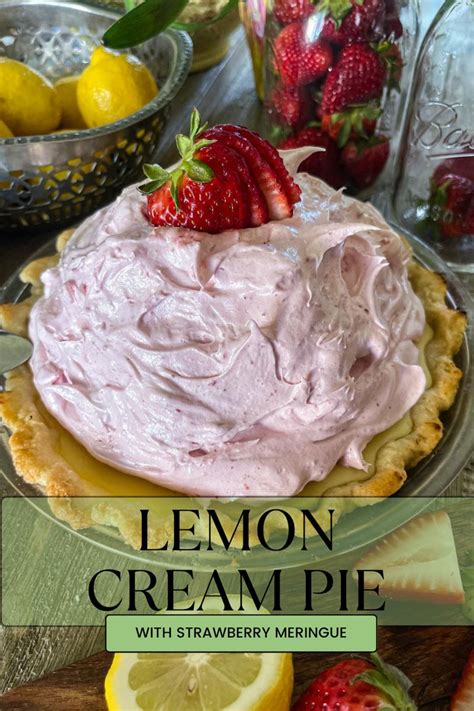 Lemon Cream Pie With Strawberry Meringue Recipe Strawberry Meringue