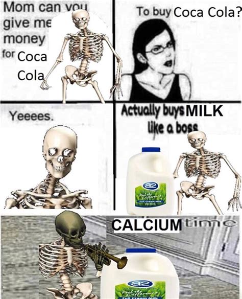 Like A Boss Skeleton Calcium Know Your Meme