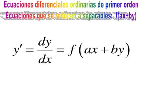 Ppt Ecuaciones Diferenciales Ordinarias De Primer Orden Que Se