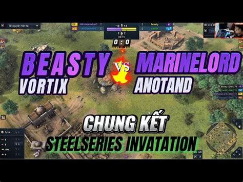 Ch Chung K T Steelseries Invitation Usd Beasty Ft Vortix Vs