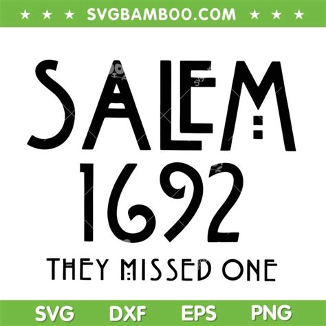 Salem They Missed One Svg Png