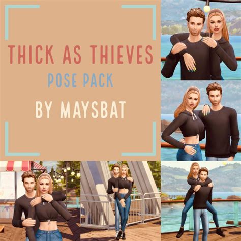 Thick As Thieves Pack Pose Maysbat On Patreon In 2023 Sims 4