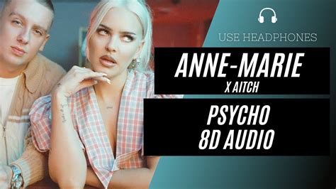 Anne Marie X Aitch PSYCHO 8D AUDIO BEST VERSION YouTube