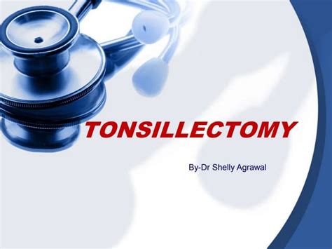 Tonsillectomy A Guide To Gross Anatomy Indications Techniques And