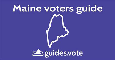 Maine Governor Voters Guide - 2022 | Guides.vote | Voters Guides