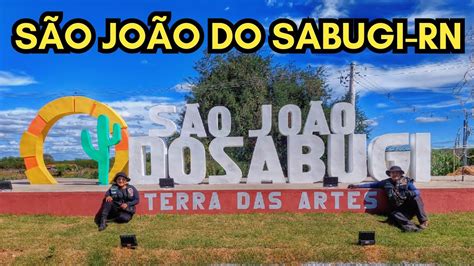 São João Do Sabugi RN Terra das Artes e Terra dos Músicos YouTube