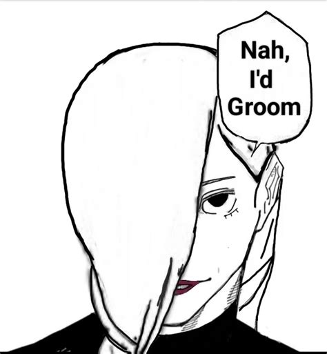 Nah Id Groom Nah Id Win Know Your Meme