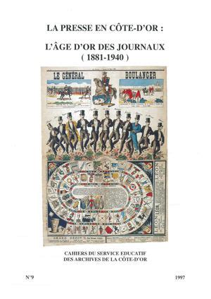 Calaméo La presse en Côte d Or l âge d or des journaux 1881 1940