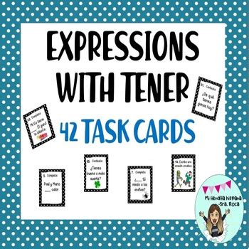 42 TENER EXPRESSIONS EXPRESIONES CON TENER TASK CARDS By Mi Tiendita