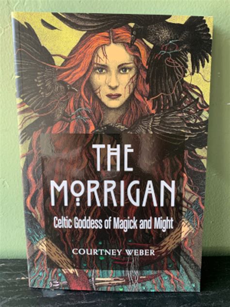 The Morrigan Celtic Goddess Of Magick And Might