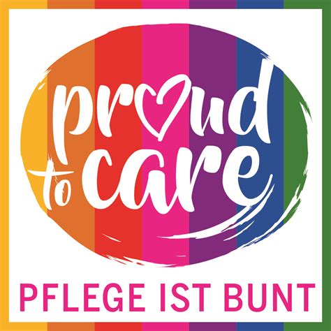 Pflege Ist Bunt Proud To Care