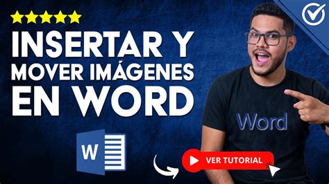 C Mo Insertar Y Mover Im Genes En Word Mueve Tus Im Genes