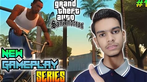 New Gangster Is Here GTA San Andreas Gameplay No 1 YouTube