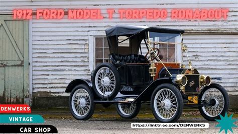 1912 Ford Model T Torpedo Runabout Denwerks Brass Era BAT YouTube