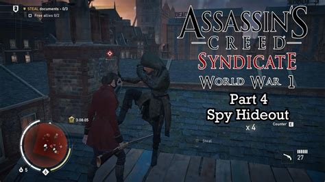 Assassins Creed Syndicate World War 1 Part 4 Spy Hideout YouTube