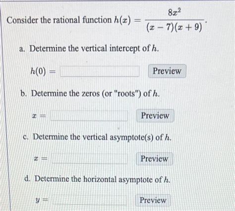 Solved Isider The Rational Function H X X−7 X 9 8x2 A