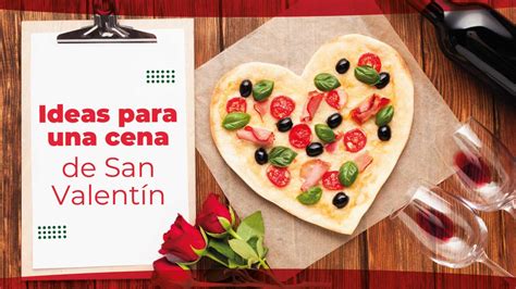 Ideas Para Una Cena De San Valent N El Bodeg N