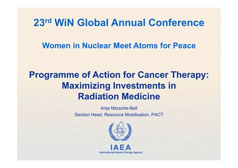 Women In Nuclear Iaea Programme Of Action For Cancer Therapy Ppt