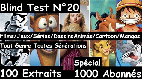 Blind Test N20 Best Of Tout Genre Films Jeux Séries Dessins Animés