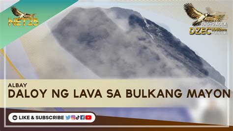 Phivolcs Mabagal Na Ang Pagdaloy At Pagguho Ng Lava Sa Bulkang Mayon