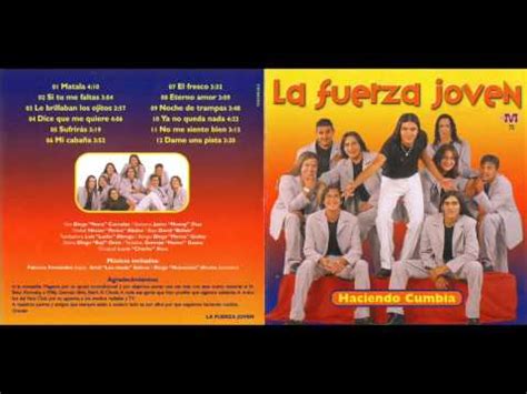 La Fuerza Joven Haciendo Cumbia CD Entero Completo YouTube