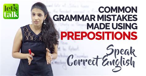 Common English Grammar Mistakes With Prepositions Speak Correct