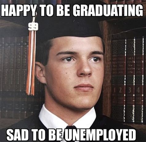 These Hilarious Memes Are For Those Who Are About To Graduate What Is