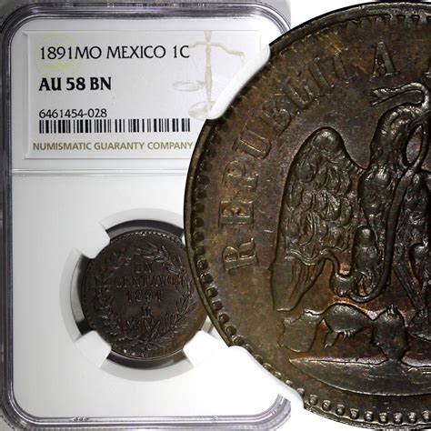 Mexico SECOND REPUBLIC Copper 1891 Mo Centavo NGC AU58 BN KM 391 6