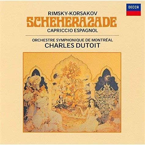 Rimsky Korsakov Scheherazade Rimsky Korsakov Dutoit Charles