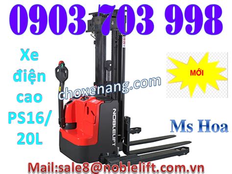 0903 703 998 XE NÂNG ĐIỆN CAO GIÁ RẺ XE NANG DIEN NOBLELIFT XE NANG