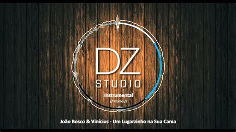 Joao Bosco And Vinicius Um Lugarzinho Na Sua Cama Instrumental