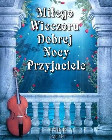 Skrzypce miłego wieczoru Gify i obrazki na GifyAgusi pl