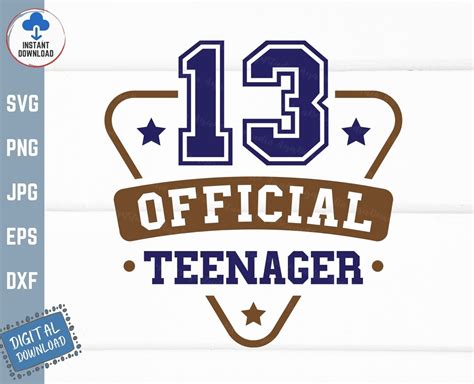 13 Official Teenager Svg 13th Birthday Svg Official Teenager 13th