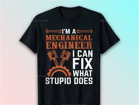 Mechanical Engineering T Shirt Design Design Talk