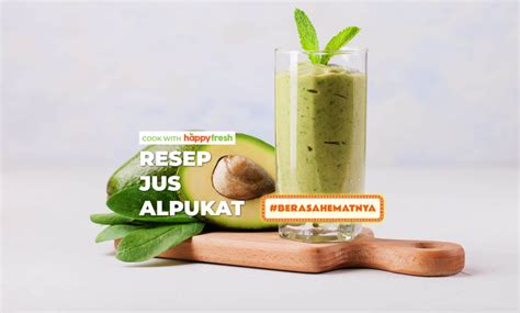 Resep Jus Alpukat Creamy Dan Kaya Nutrisi