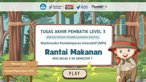 Tugas Akhir PembaTIK Level 3 Tahun 2023 Media Pembelajaran Interaktif