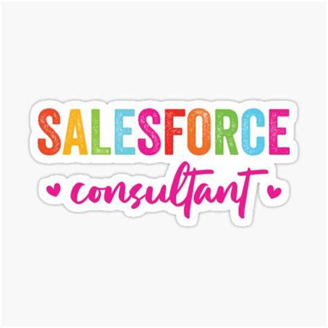 Salesforce Consultant Funny Salesforce Sticker For Sale By Waleshop