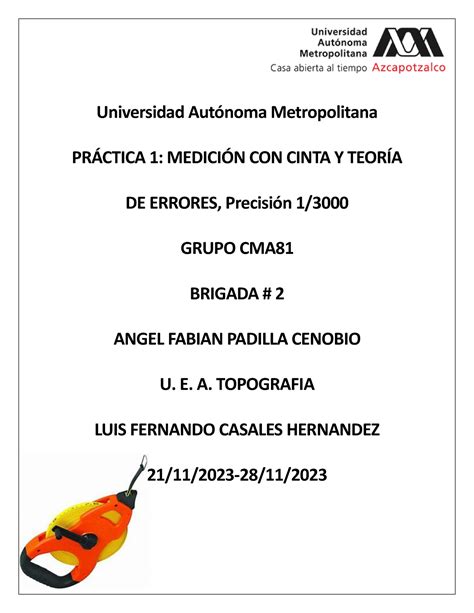 Practica 1 Topografia mediciones con cinta Universidad Autónoma