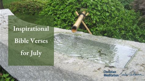 Inspirational Bible Verses For July Christian Meditation