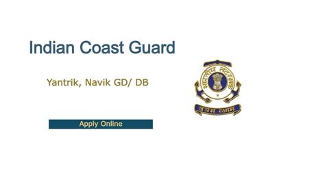 Indian Coast Guard Navik, Yantrik 01/2022 Recruitment 2021 Apply Online ...