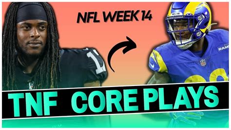 NFL DFS Week 14 Core Plays Lineup Process Showdown Raiders Vs Rams