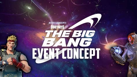 Fortnite The Big Bang Event Concept YouTube