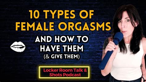 10 Types Of Orgasms Women Have And How To Have Them And Give Them Youtube