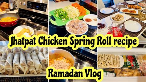 Jhatpat Chicken Spring Roll Recipe Simple Iftar Menu Freezer Ki