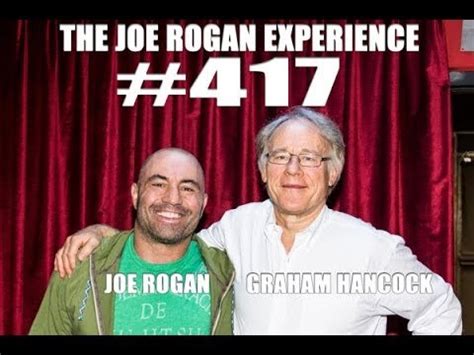 Joe Rogan Experience #417 - Graham Hancock - JRE Podcast