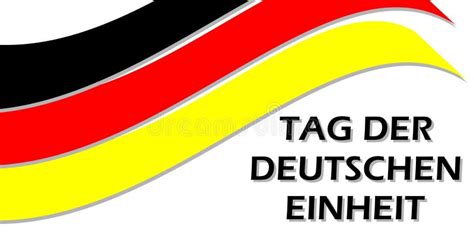 Flag of Germany and the Text Tag Der Deutschen Einheit, Day of German ...