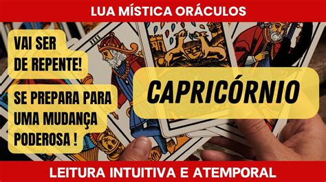 CapricÓrnio♑️ 🔥vai Ser De Repente 🔥se Prepara Para Uma MudanÇa